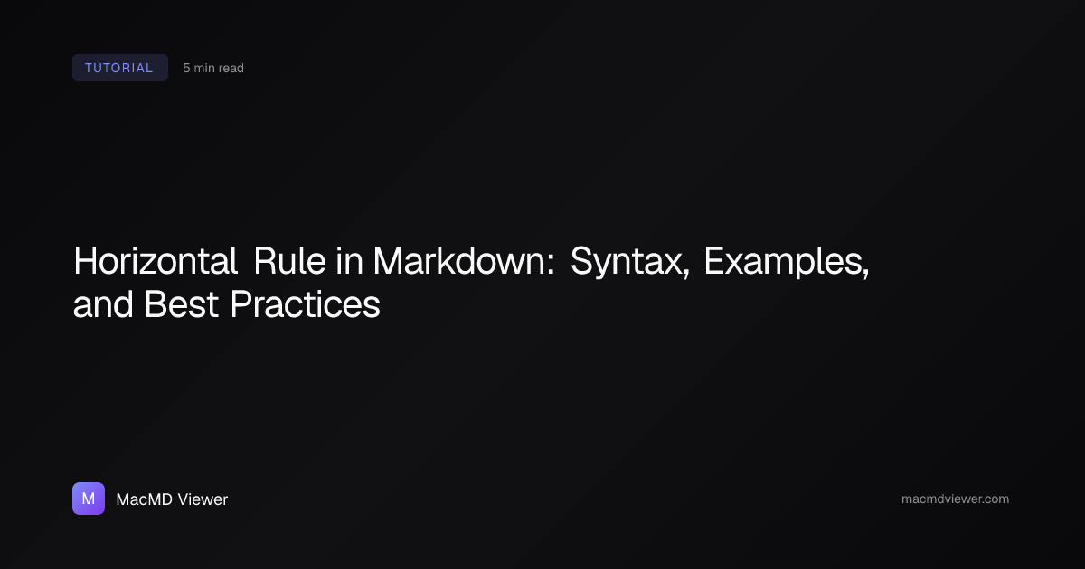 Horizontal Rule in Markdown: Complete Guide (2026)