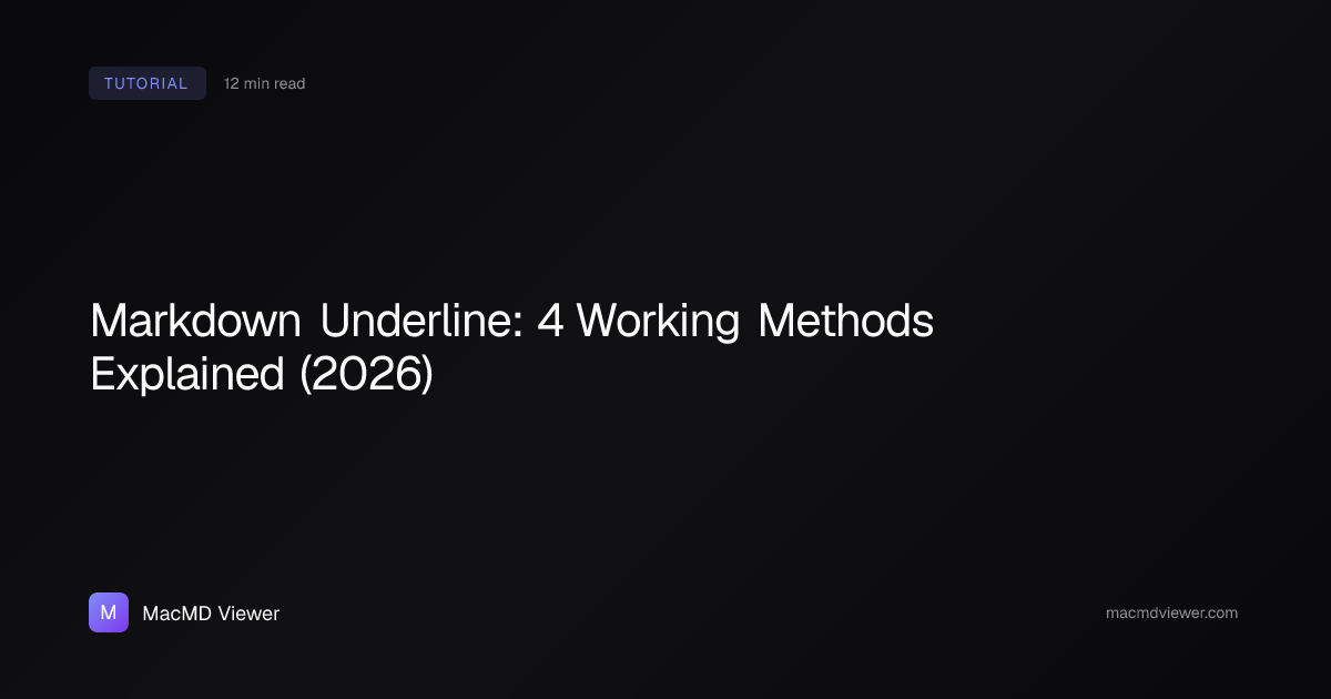 Markdown Underline: 4 Working Methods Explained (2026)