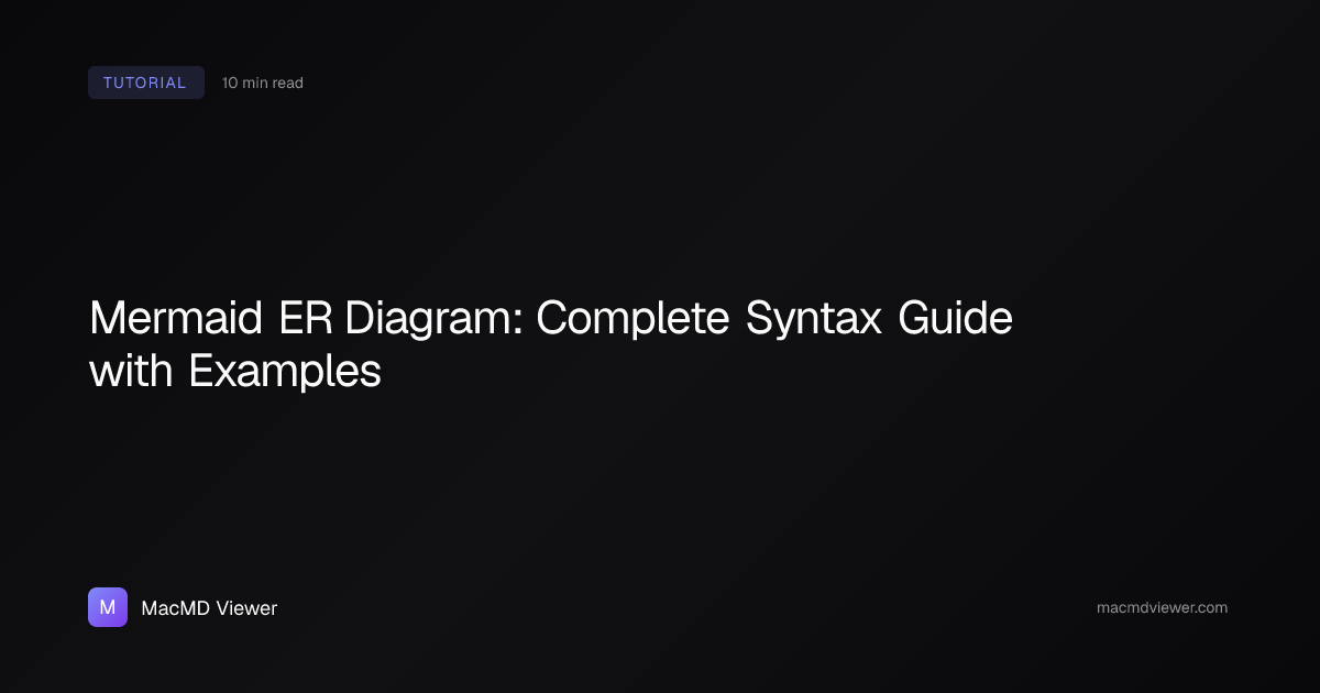 Mermaid ER Diagram: Complete Syntax Guide (2026)