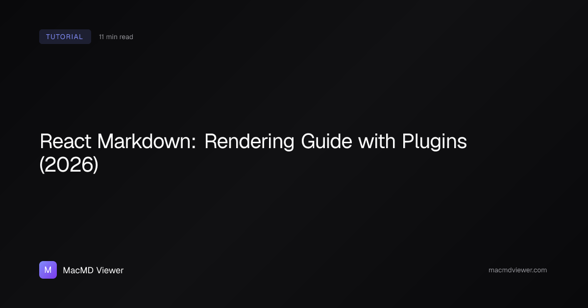 React Markdown: Rendering Guide with Plugins (2026)